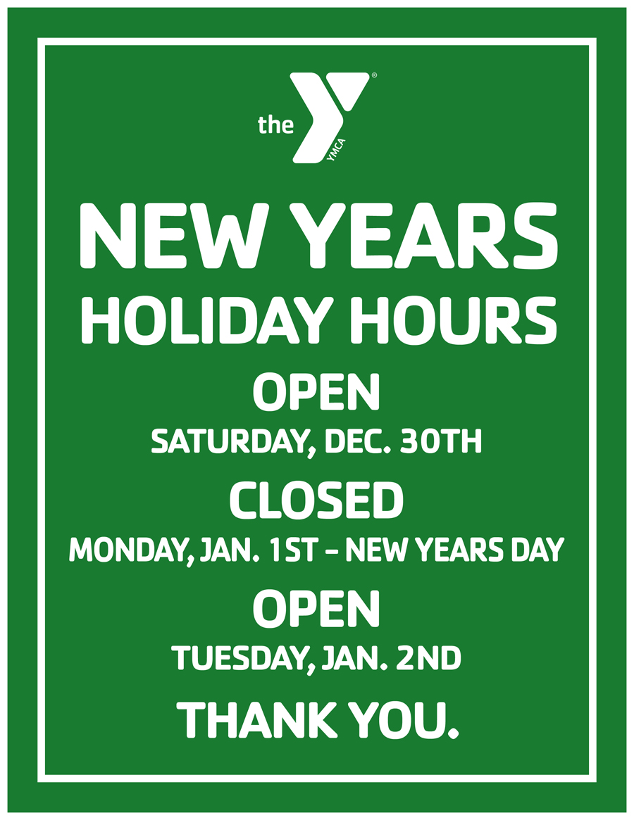 New Years Hours YMCA of Greater Westfield